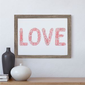 Love Word Art, Wall Print | Valentine's or Anniversary Gift | A3 w/ Grey Frame