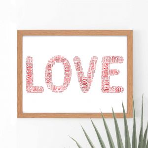 Love Word Art, Wall Print | Valentine's or Anniversary Gift | A4 w/ Oak Frame