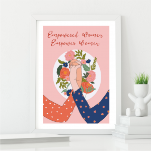 Empowered Women Empower Women Wall Art | Illustration Print | A3 w/ White Frame