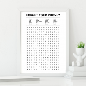 Forgot Your Phone Bathroom Wall Print | Toilet Word Search | A3 with White Frame