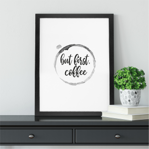 But First Coffee Stain Kitchen Wall Art | Coffee Lover Gift | A3 w/ Black Frame