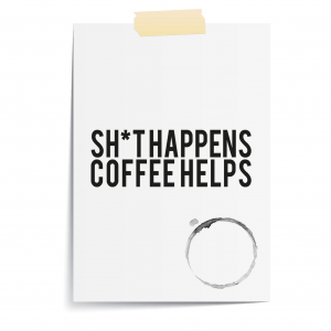 Things Happen Coffee Helps Kitchen Art | Coffee Lover Gift | A3 Print Only